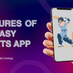 Features of Fantasy Sports App for Modern Sports Platforms